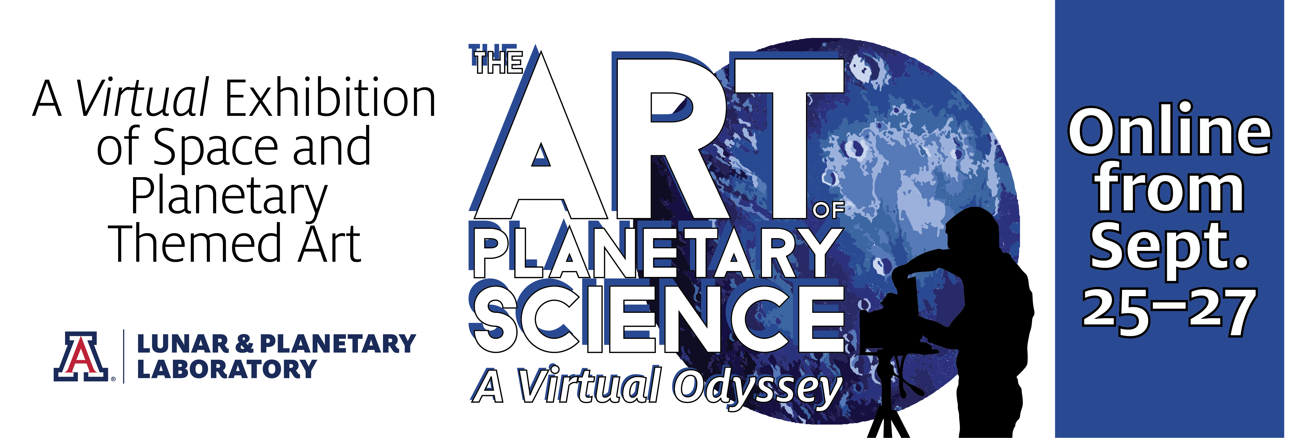 The Art of Planetary Science: A Virtual Odyssey. Online from Sept. 25-27. Promotional Banner. 